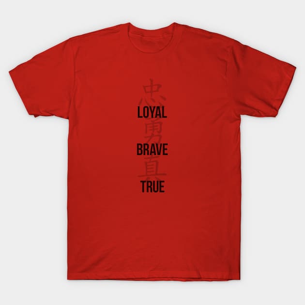 Loyal, Brave, True - Three Virtues T-Shirt by Bunny Prince Design